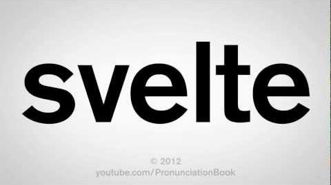 How to Pronounce Svelte