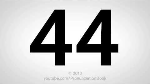 How to Pronounce 44