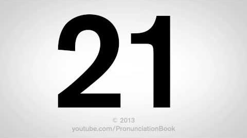 How to Pronounce 21