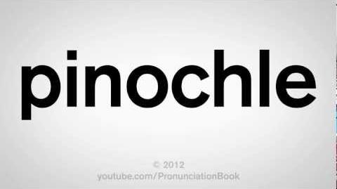 How to Pronounce Pinochle