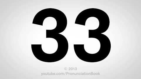 How to Pronounce 33