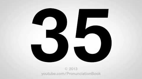 How to Pronounce 35