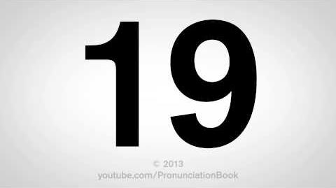 How to Pronounce 19