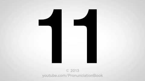 How to Pronounce 11