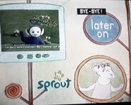 The show comes after on Teletubbies