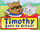 Timothy Goes to School