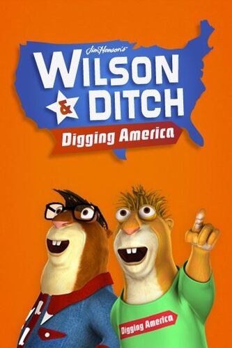 Wilson & Ditch Digging America poster