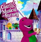 El Castillo Musical de Barney (2004)