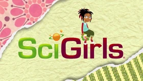 SciGirls Title Card