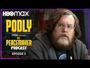 Podly- The Peacemaker Podcast- Ep