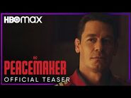 Peacemaker - Official Teaser - HBO Max