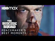 Peacemaker's Best Moments - The Suicide Squad - HBO Max