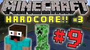 Minecrafthardcore3part9
