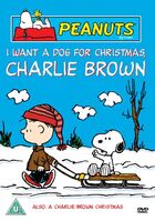 I Want a Dog for Christmas, Charlie Brown / A Charlie Brown Christmas November 15th, 2004