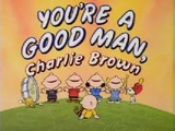 You're a Good Man, Charlie Brown (TV special)