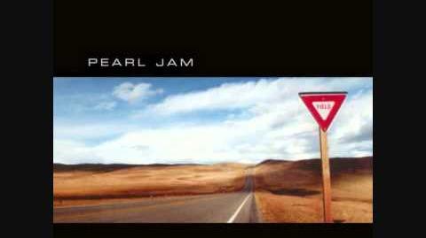 Yield | Pearl Jam Wiki | Fandom