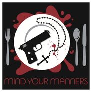 Mind Your Manners