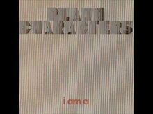 Plain_characters-I_am_a.wmv