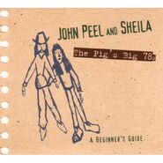 CD cover of John Peel And Sheila: The Pig's Big 78 (Trikont, 2006).