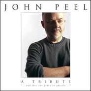 John Peel - A Tribute (2005, 2xCD, Warner Strategic Marketing WSMCD226)