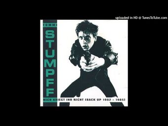 Tommi Stumpff – Mich Kriegt Ihr Nicht (Back Up 1982–1985