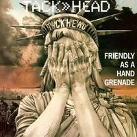 Friendly as a Hand Grenade