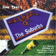 John Peel's Sounds Of The Suburbs (1999, 2xCD, Shifty Disco SHIFTY9901)