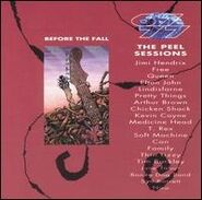 The Peel Sessions 67-77: Before The Fall (1991, 2xLP/CD, Strange Fruit SFRLP 203 / SFRCD 203)