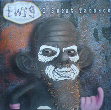 Twig I Sweat Tobasco