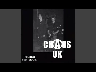Chaos UK | John Peel Wiki | Fandom