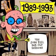 John Peel Sub Pop Sessions 1989-1993 (1994, CD, Strange Fruit/Sub Pop SFRCD126/SP 254B)