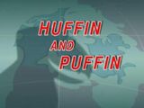 Huffin and Puffin