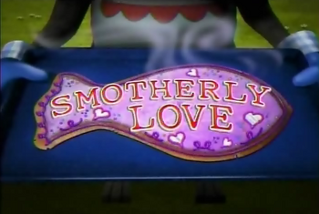 Smotherly Love Titlecard