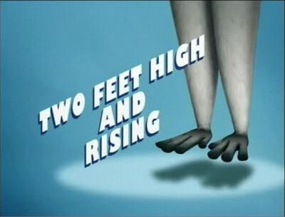 Two Feet High and Rising.jpg