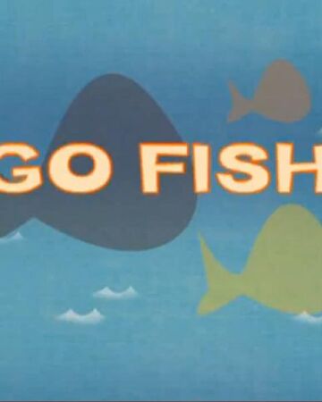 go fish
