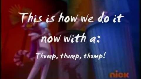 King Julien's 'Thump' ~Lyrics~