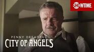 Next on Episode 2 Penny Dreadful City of Angels SHOWTIME