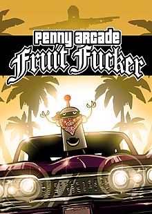 penny arcade fruit fucker