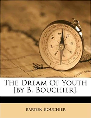 Barton Bouchier, The Dream of Youth (1818). Nabu Press, 2011. Courtesy Amazon.com.
