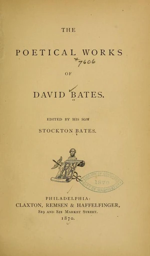 The Poetical Works of David Bates, 1870. Courtesy Archive.