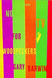 Barwin Woodpeckers 