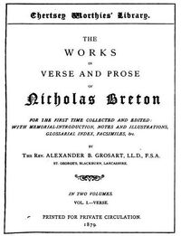 Nicholas Breton ((?1553-1625?), Works: In verse and prose, 1879. Courtesy [Internet Archive.