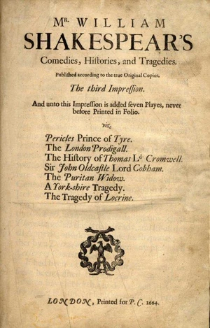 Shakespeare's Third Folio, with several of the apocryphal plays. Courtesy Wikimedia Commons.
