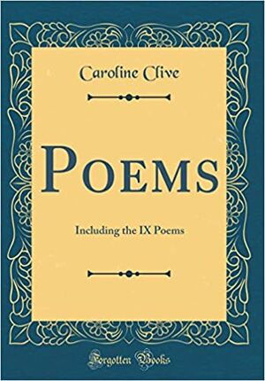 Caroline clive poems