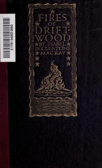 Fires of Driftwood, 1922. Courtesy Internet Archive.