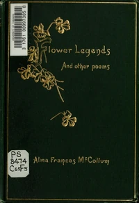 Flowerlegendsoth00mccouoft 0001