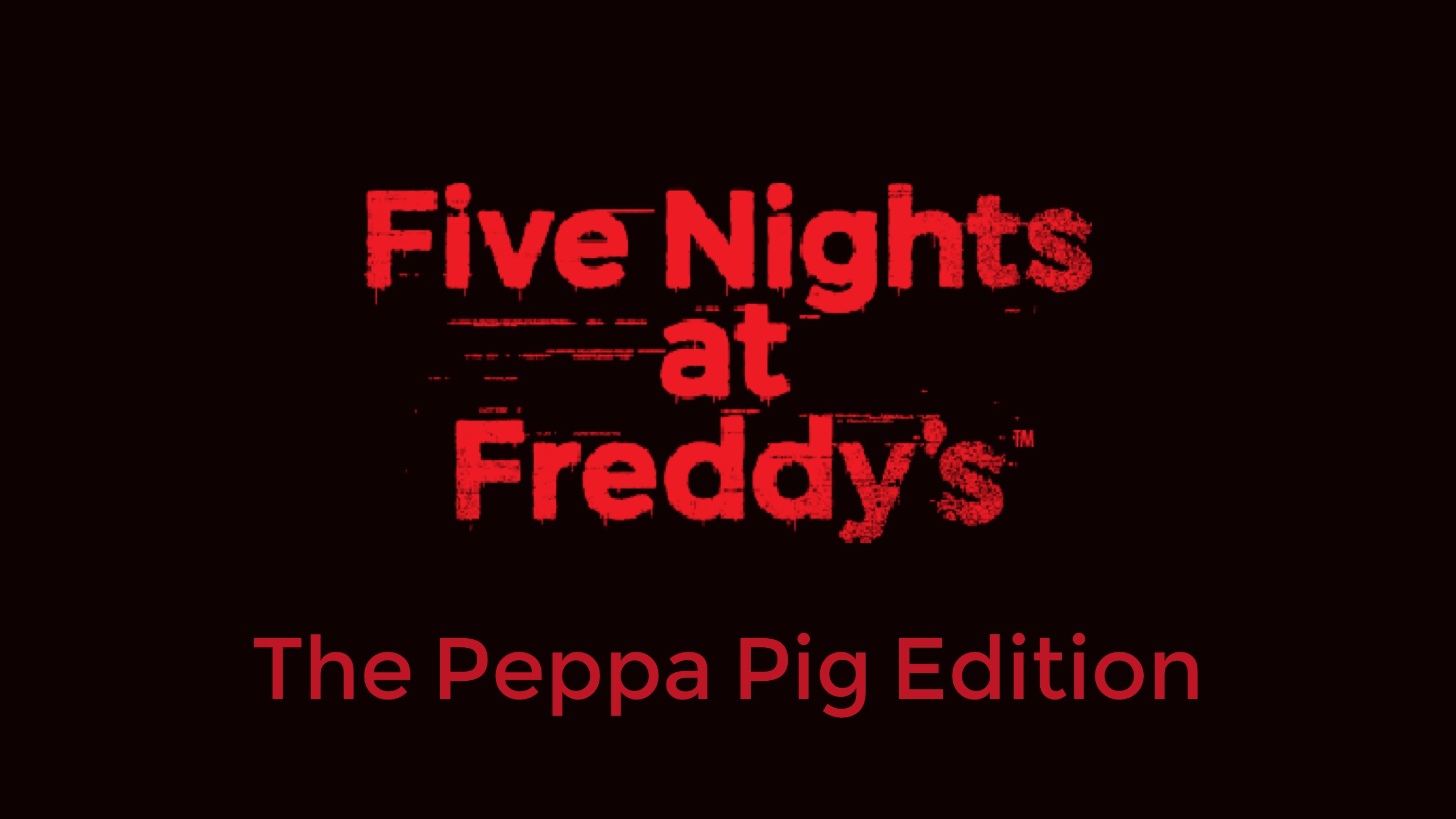 Five Nights At Peppa's, Peppa Pig Fanon Wiki