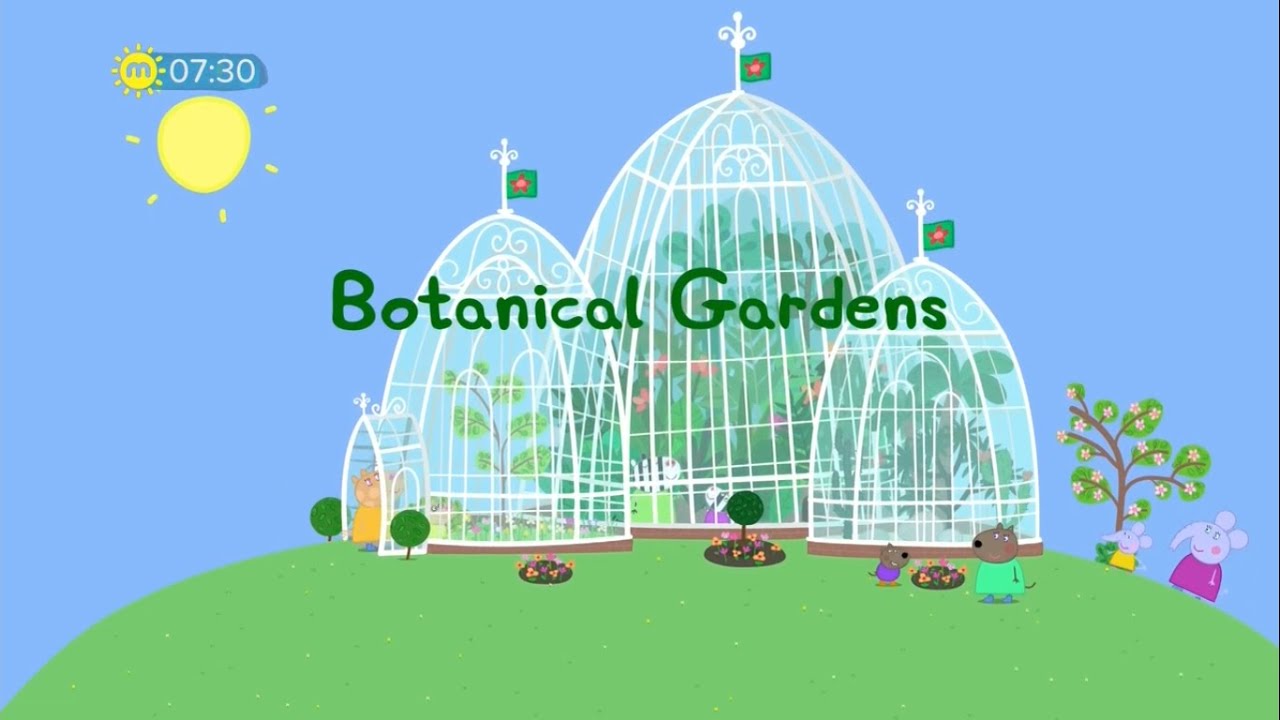 Peppa Pig Visits the Botanical Gardens 