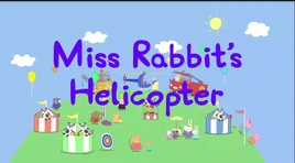 Miss Rabbit's Helicopter | Peppa Pig Wiki | Fandom