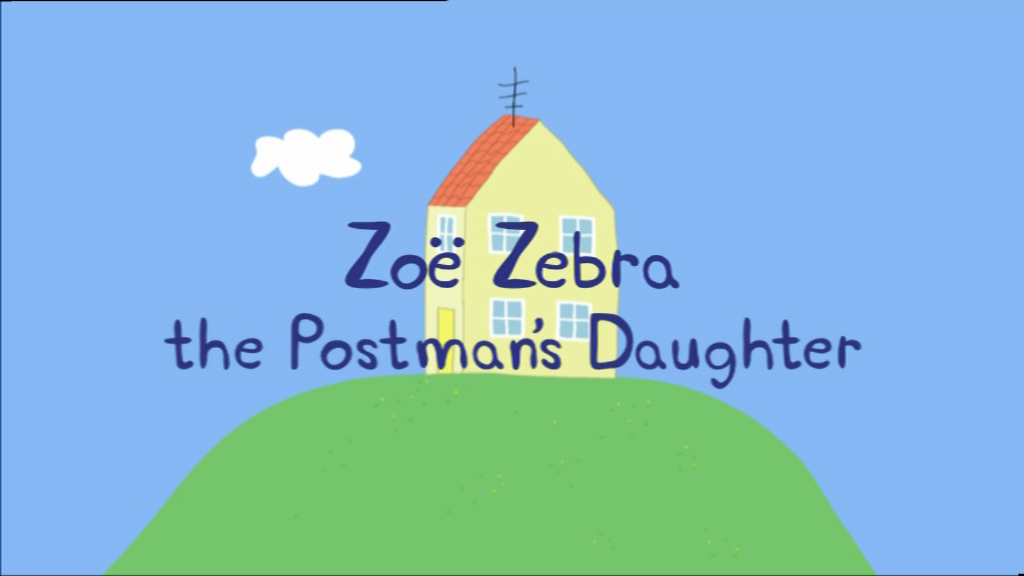 Peppa Pig: Season 2 - Zoe Zebra The Postman's Daughter (2007) - (S2E28) -  Backdrops — The Movie Database (TMDB)